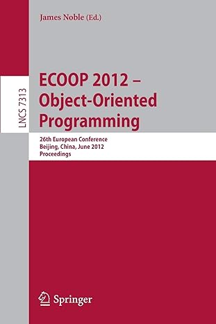 ecoop 2012 object oriented programming 26th european conference beijing china june 11  2012 proceedings 2012