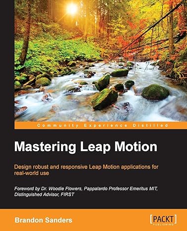 mastering leap motion 1st edition brandon sanders 1783551399, 978-1783551392