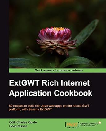 extgwt rich internet application cookbook 1st edition odili charles opute ,oded nissan 1849515182,