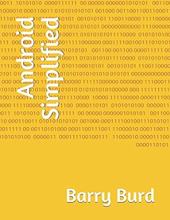 android simplified 1st edition barry burd b08stlpljs, 979-8594099975