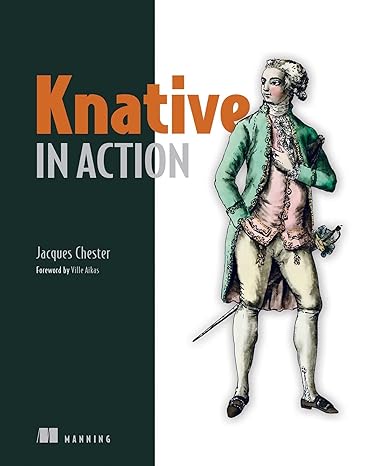 knative in action 1st edition jacques chester 1617296643, 978-1617296642