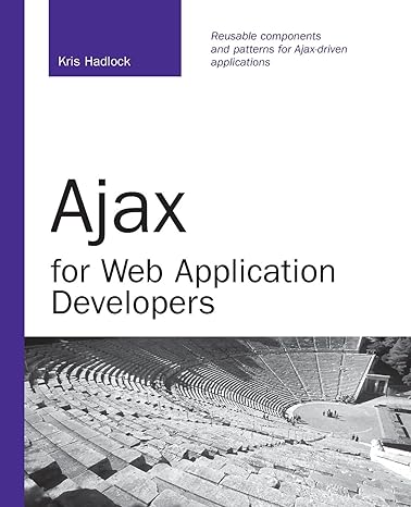 ajax for web application developers 1st edition kris hadlock 0672329123, 978-0672329128