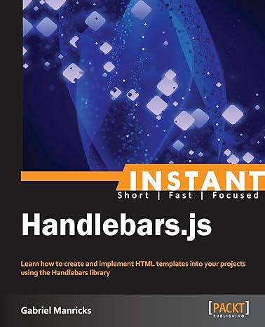 instant handlebars js 1st edition gabriel manricks 1783282657, 978-1783282654