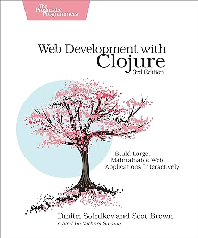 web development with clojure build large maintainable web applications interactively 3rd edition dmitri