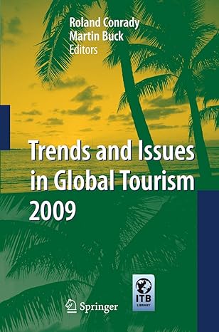 Trends And Issues In Global Tourism 2009