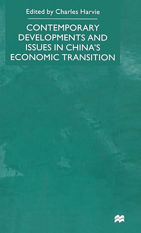 contemporary developments and issues in chinas economic transition 2000th edition c harvie 0333746171,