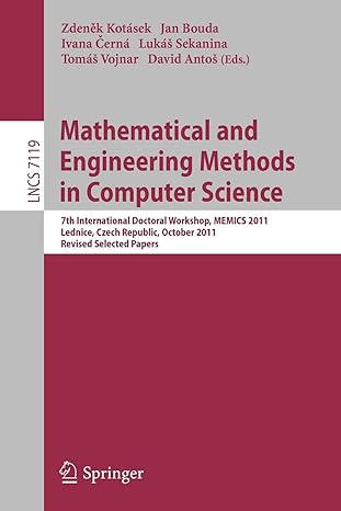 mathematical and engineering methods in computer science 7th international doctoral workshop 1st edition