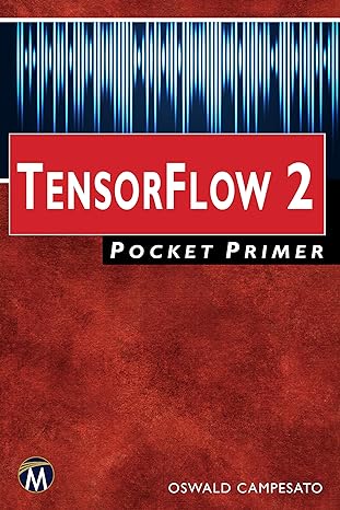 tensorflow 2 pocket primer 1st edition oswald campesato 1683924606, 978-1683924609