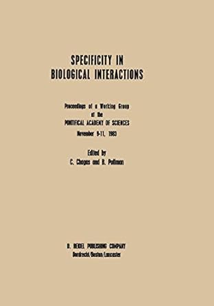 specificity in biological interactions proceedings of a working group at the pontifical academy of sciences