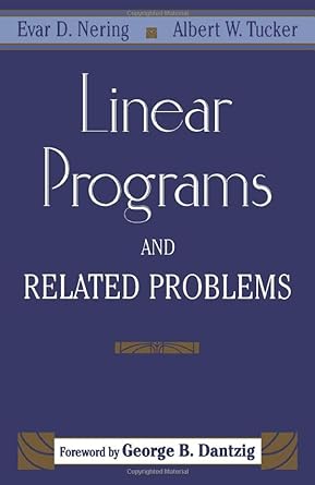 linear programs and related problems a volume in the computer science and scientific computing series 1st