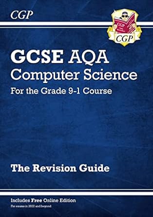 new gcse computer science aqa revision guide for exams in 2022 and beyond 1st edition cgp books 1789086094,