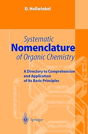 systematic nomenclature of organic chemistry a directory to comprehension and application of its basic