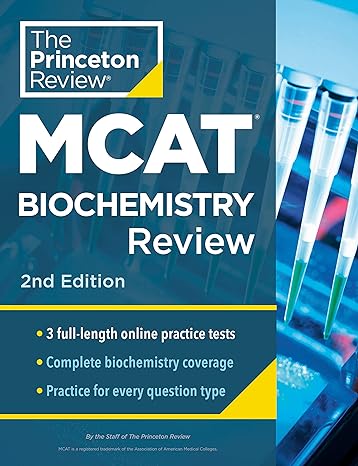 princeton review mcat biochemistry review complete content prep + practice tests 2nd edition the princeton