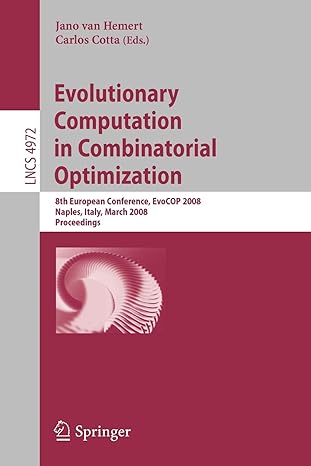 evolutionary computation in combinatorial optimization 8th european conference evocop 2008 naples italy march