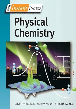 bios instant notes physical chemistry 1st edition gavin whittaker 1859961940, 978-1859961940