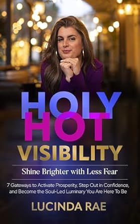 holy hot visibility shine brighter with less fear 1st edition lucinda rae b06wlhbc1z, b0cm7k76rm