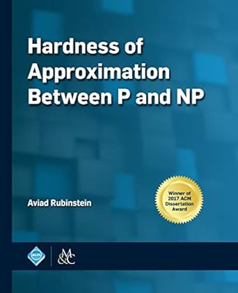 hardness of approximation between p and np 1st edition aviad rubinstein 1947487205, 978-1947487208