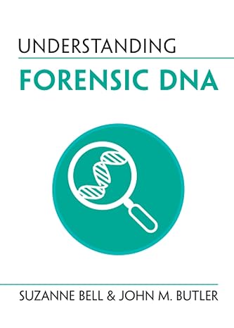 understanding forensic dna new edition suzanne bell 100904401x, 978-1009044011