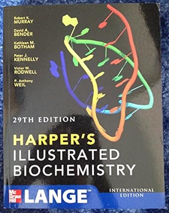 harpers illustrated biochemistry by murray robert bender david botham kathleen m kennelly 29th edition