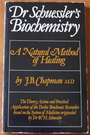 dr schuessler s biochemistry revised edition m.d. chapman, j. b. 0722506392, 978-0722506394