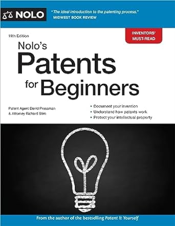 nolos patents for beginners 11th edition david pressman attorney ,richard stim attorney 1413331882,