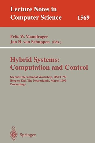 hybrid systems computation and control second international workshop hscc 99 berg en dal the netherlands