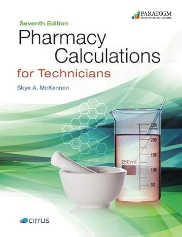 pharmacy calculations for technicians text 7th edition skye a mckennon 076389303x, 978-0763893033