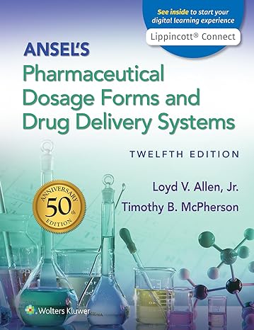 ansels pharmaceutical dosage forms and drug delivery systems twelf, nor american edition loyd allen