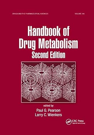 handbook of drug metabolism 2nd edition paul g pearson ,larry c wienkers 0367386429, 978-0367386429