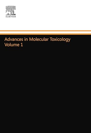 advances in molecular toxicology volume 1 1st edition james c fishbein 0444547371, 978-0444547378