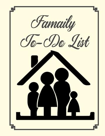 family to do list this book will help to organize your family responsibilities with the family to do list for
