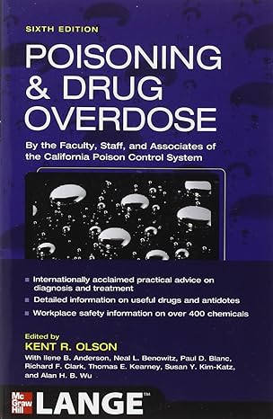 poisoning and drug overdose 6th edition kent olson 0071668330, 978-0071668330