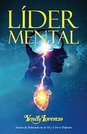 lider mental 1st edition yendy lorenzo ,roberto perez reyes b0ckvmpsg3, 979-8987621226