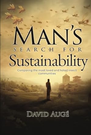 mans search for sustainability 1st edition david auge 1962893324, 978-1962893329