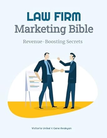 law firm marketing bible revenue boosting secrets 1st edition gene avakyan ,victoria unikel b0cp2ww3kz