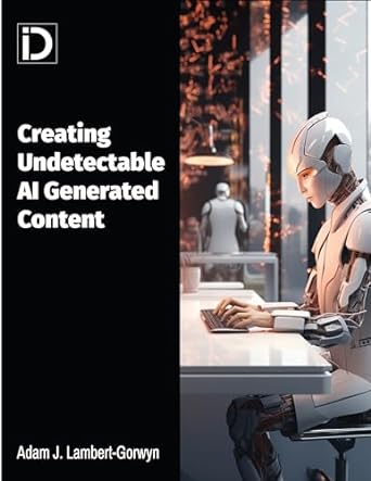 creating undetectable ai generated content includes prompt 1st edition adam lambert gorwyn b0crqgd682,