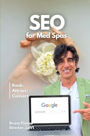 seo for med spas rank attract convert 1st edition bruno pisano b0cpq2rrgy, 979-8871076507