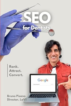 seo for dentist rank attract convert 1st edition bruno pisano b0cpq45332, 979-8871075579