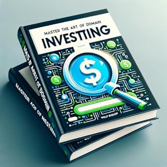 master the art of domain investing 1st edition wolf bishop b0cr13ff6d, b0cp1n35h5