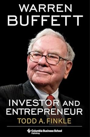 warren buffett investor and entrepreneur 1st edition todd a finkle 0231207123, 978-0231207126