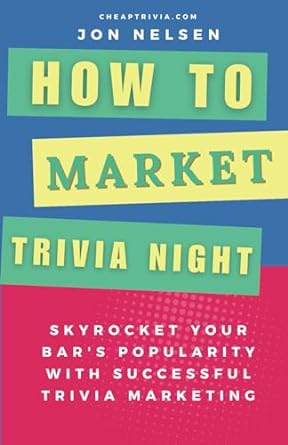 how to market trivia night skyrocket your bars popularity with successful trivia marketing actionable