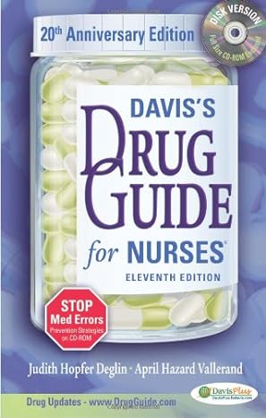 daviss drug guide for nurses 11th edition judith hopfer deglin pharmd ,april hazard vallerand phd rn faan