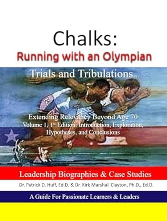 chalks running with an olympian experiences trials and tribulations to sustain relevance renewing relevancy