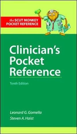 clinicians pocket reference 10th edition leonard g gomella ,steven a haist ,leonard gomella ,steven haist