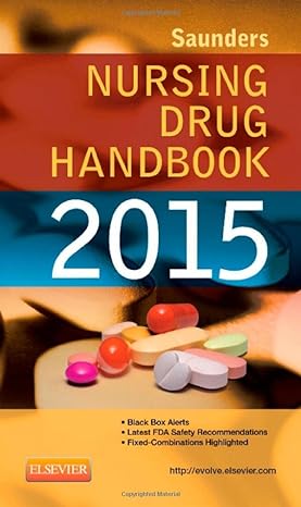 saunders nursing drug handbook 2015 1st edition robert j kizior ,barbara b hodgson 0323280137, 978-0323280136