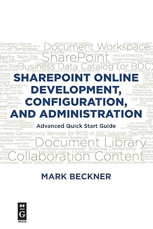sharepoint online development configuration and administration advanced quick start guide 1st edition mark