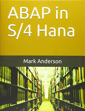 abap in s/4 hana 1st edition mark anderson 1790975964, 978-1790975969