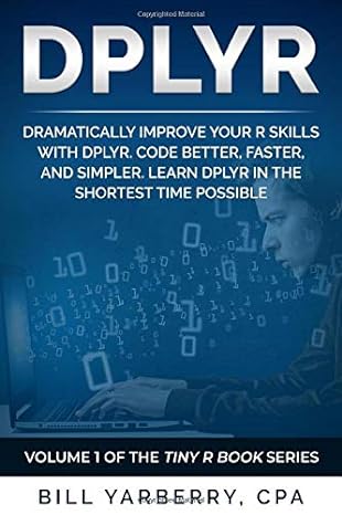 dplyr in one hour learn powerful practical data munging techniques take your r skills to the next level 1st