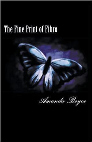 the fine print of fibro 1st edition amanda leanne b0c22nmbzb, 979-8215497692