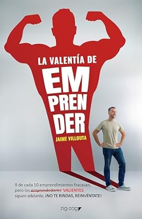 la valentia de emprender 1st edition jaime villouta b0crg72q4g